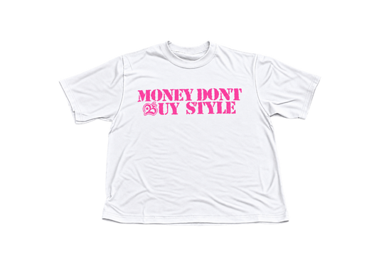 Money Don't Buy Style Tee Pink on White